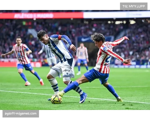 马竞客战皇家社会,前四席位争夺将迎决定性战役 马竞客战皇家社会,前四席位争夺将迎决定性战役